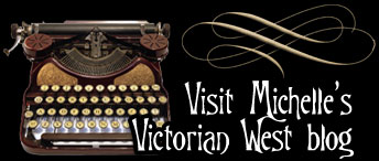 Visit Michelle's Victorian West Blog