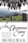 An Uncommon Enemy